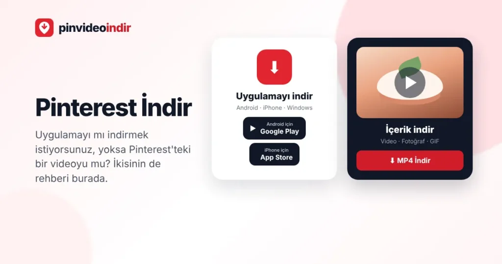 Pinterest indir: uygulama indirme ve video, fotoğraf, GIF indirme