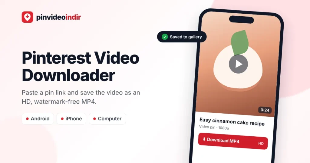 Pinterest video downloader saving an HD MP4 to a phone